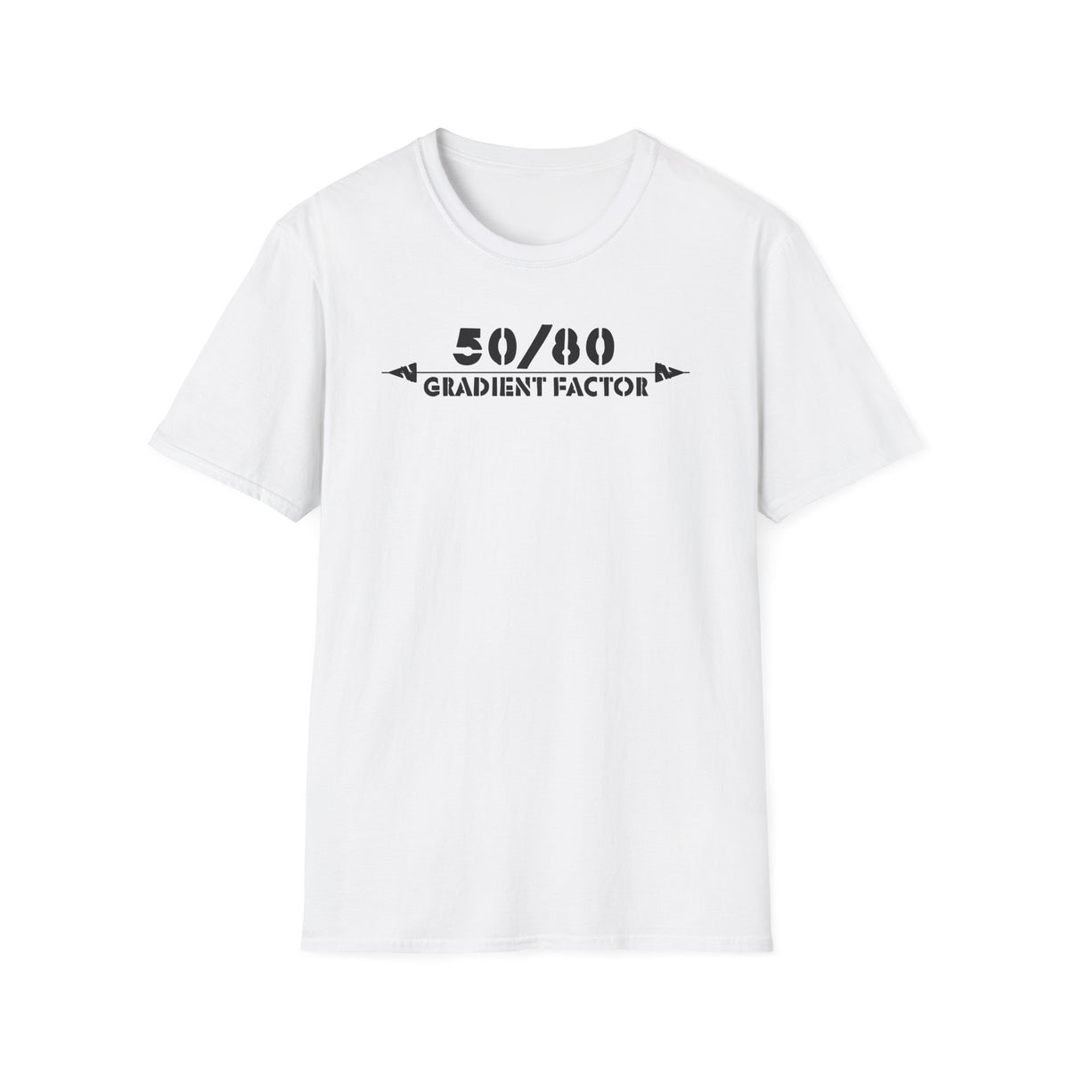 50/80 - Show your Gradient Factors T-Shirt