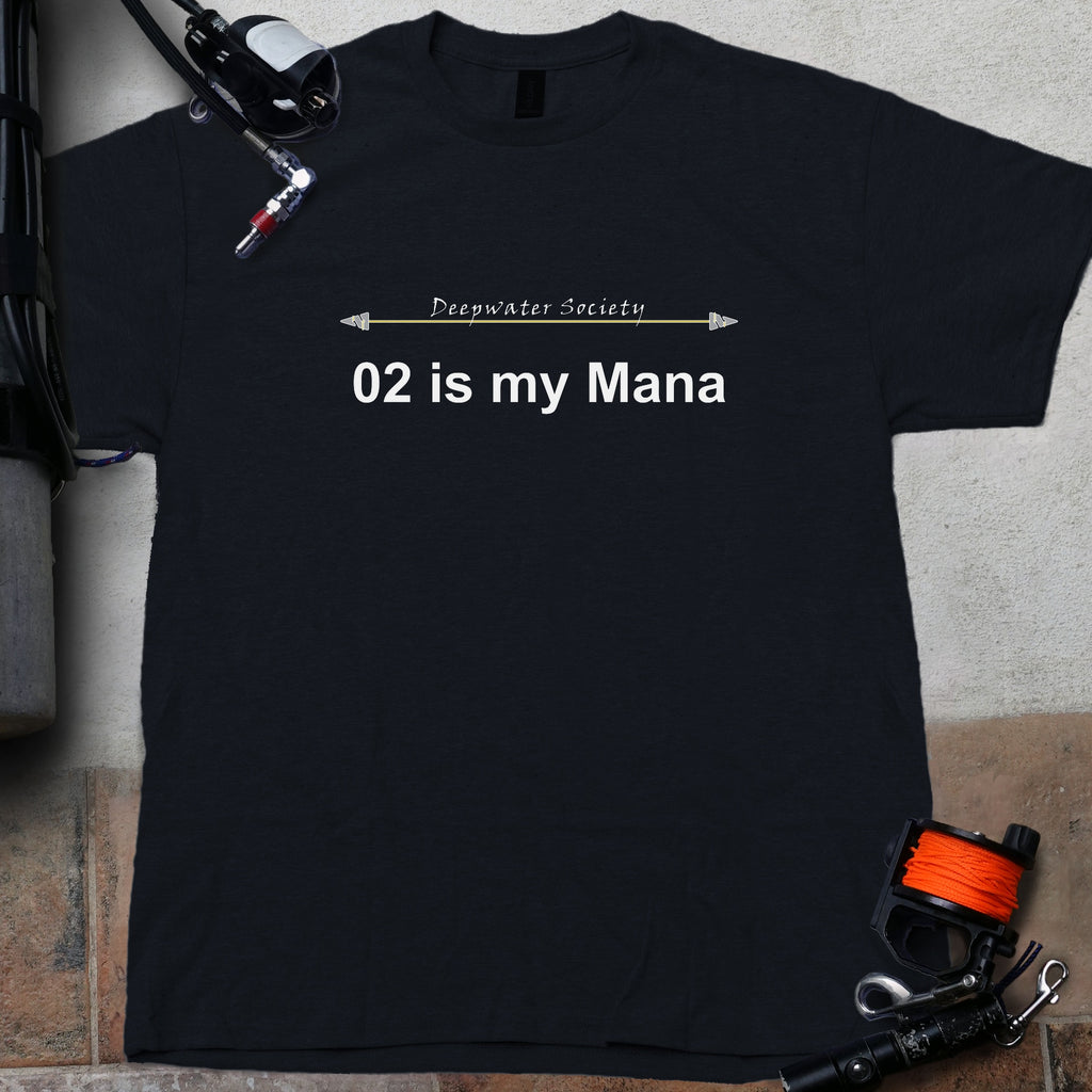 O2 is my Mana Technical Dive Tee