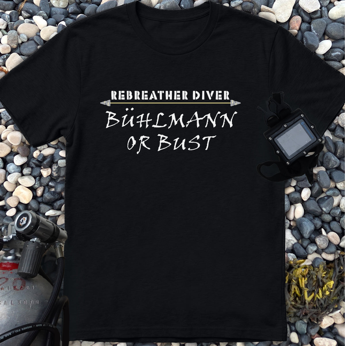 "Bühlmann or bust" Rebreather Dive Tee