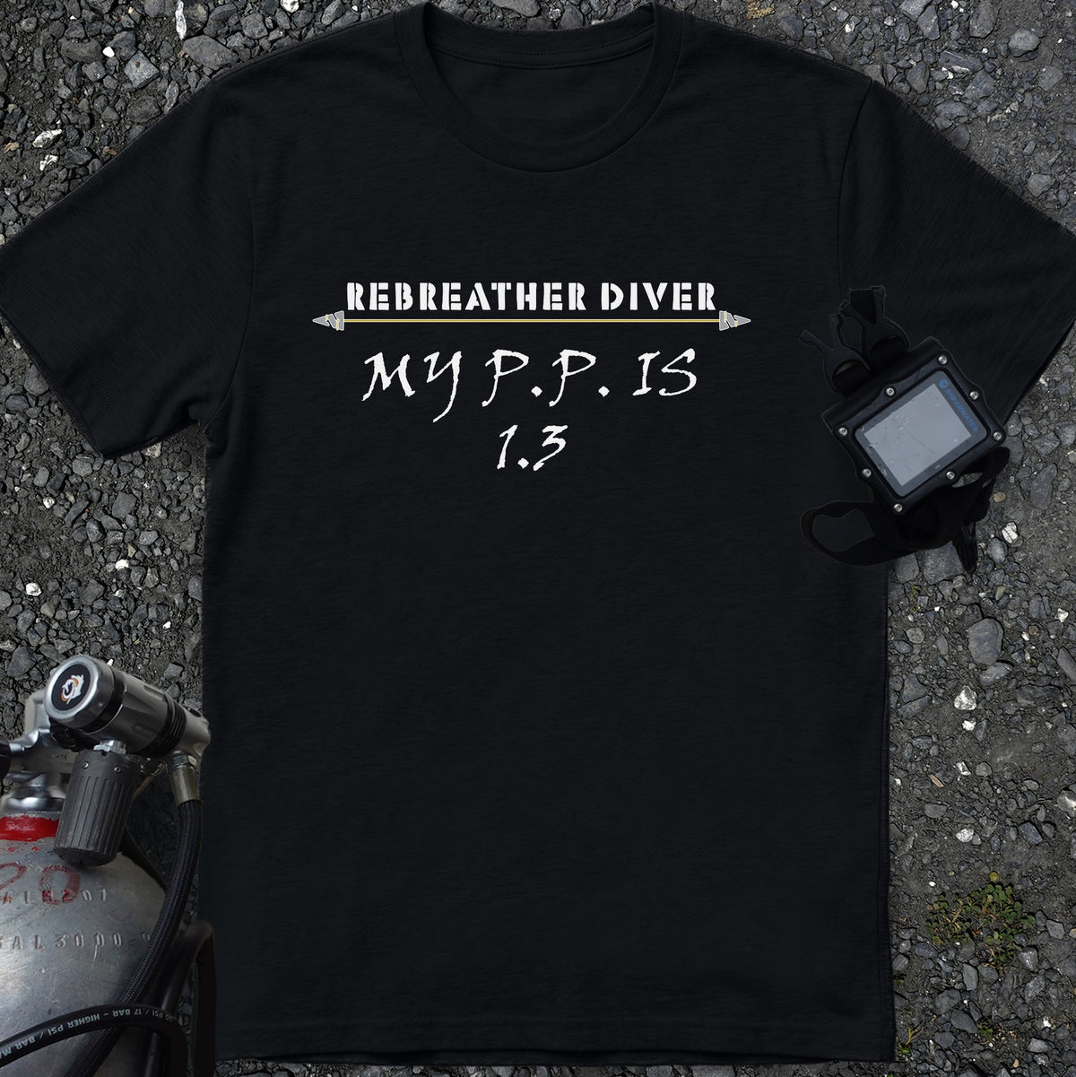 "My P.P. is 1.3" - the ppo2 check we all need in a comfortable Diver's Tee