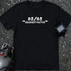 85/85 - Show your Gradient Factors T-Shirt